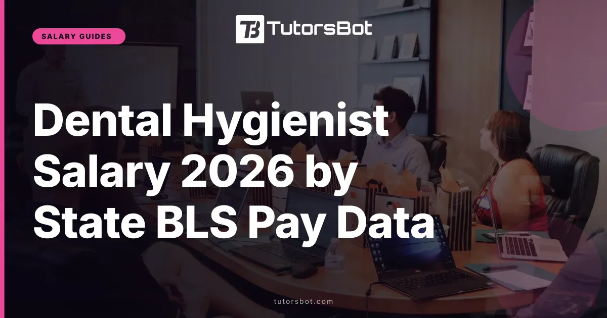 Dental Hygienist Salary 2026 by State BLS Pay Data