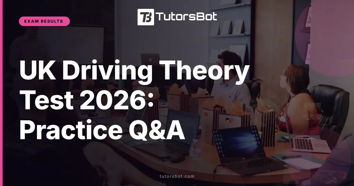 UK Driving Theory Test 2026: Practice Q&A