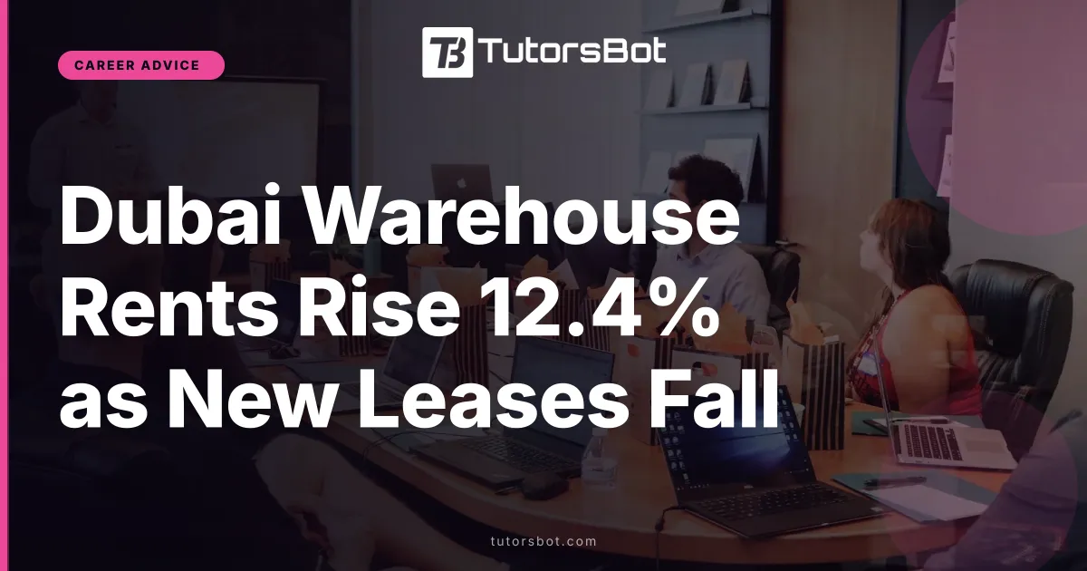 Dubai Warehouse Rents Rise 12.4% as New Leases Fall