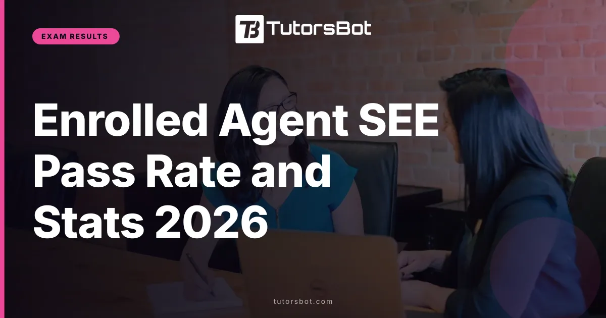 Enrolled Agent SEE Pass Rate and Stats 2026