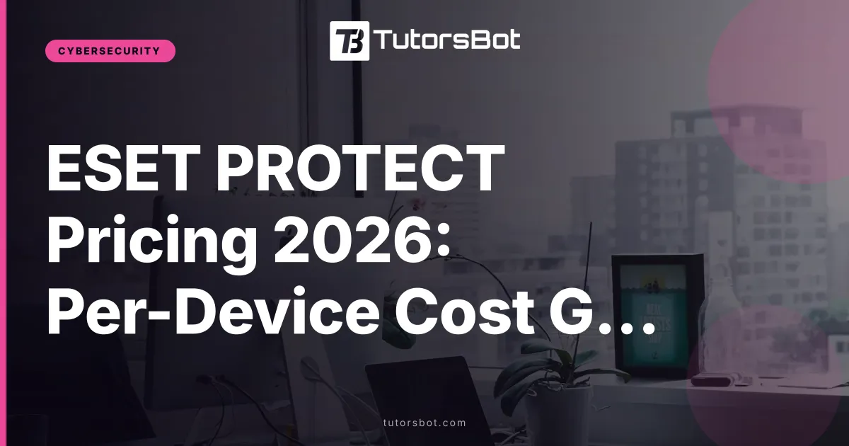 ESET PROTECT Pricing 2026: Per-Device Cost Guide