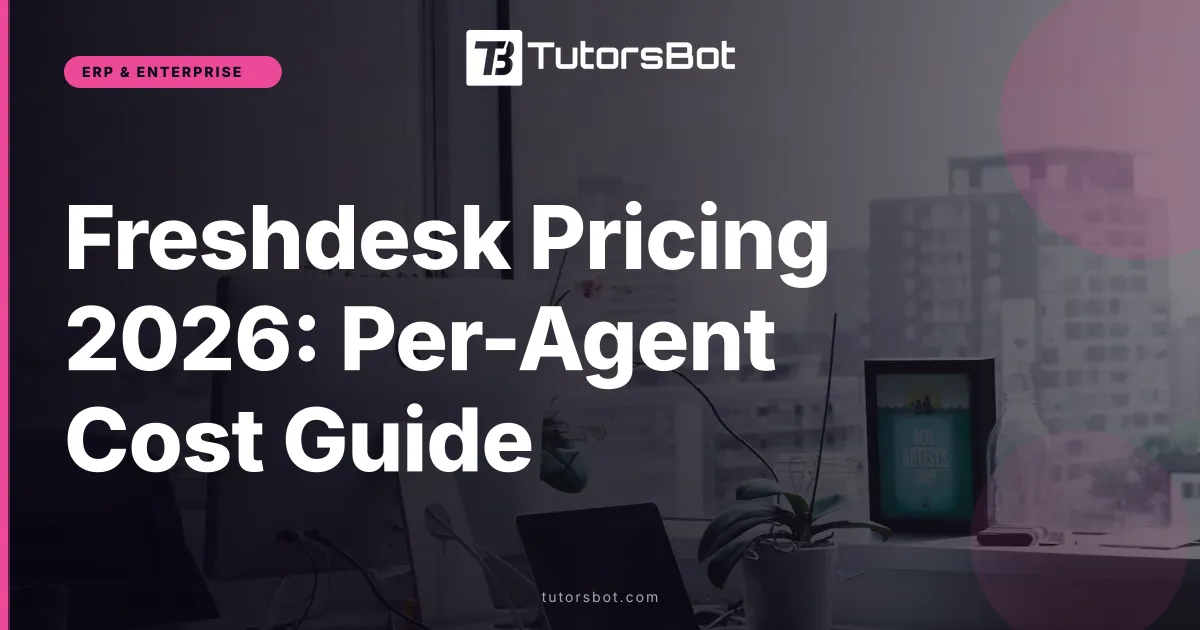 Freshdesk Pricing 2026: Per-Agent Cost Guide