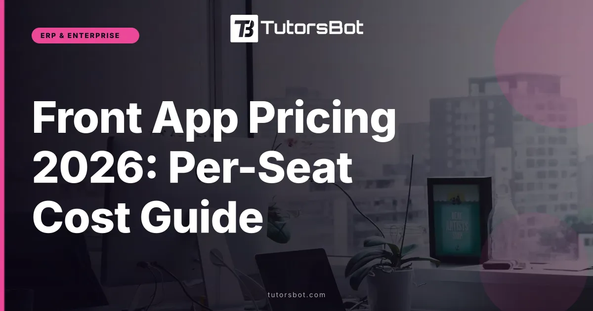 Front App Pricing 2026: Per-Seat Cost Guide