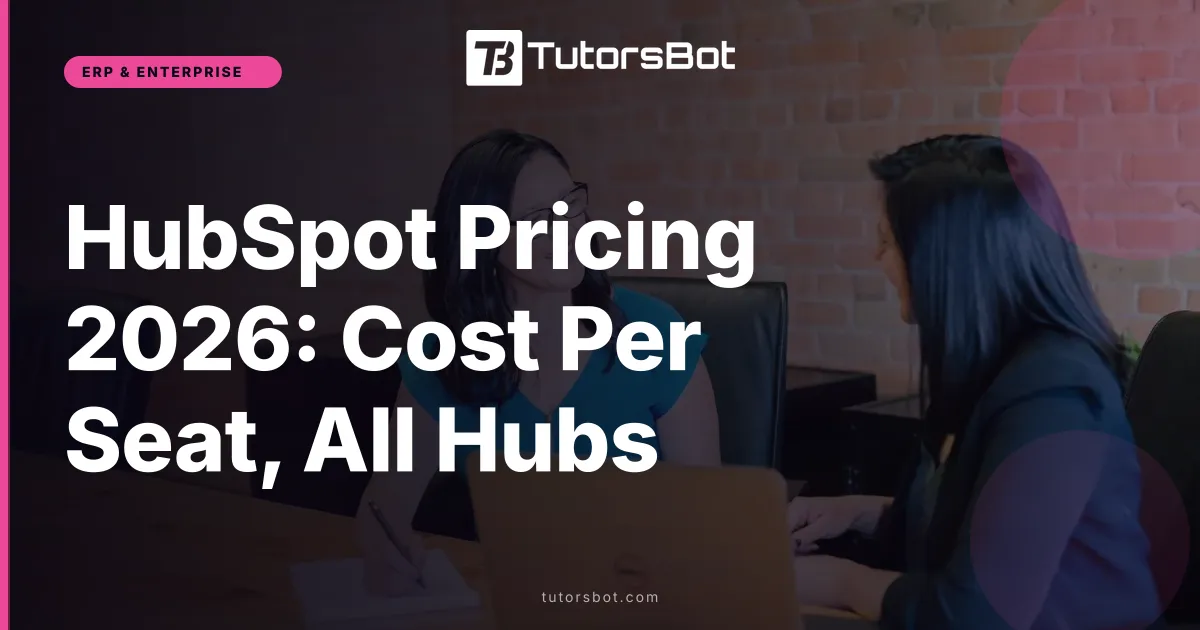 HubSpot Pricing 2026: Cost Per Seat, All Hubs