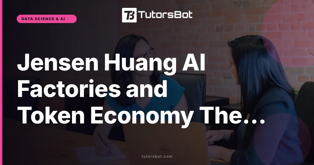 Jensen Huang AI Factories and Token Economy Thesis 2026