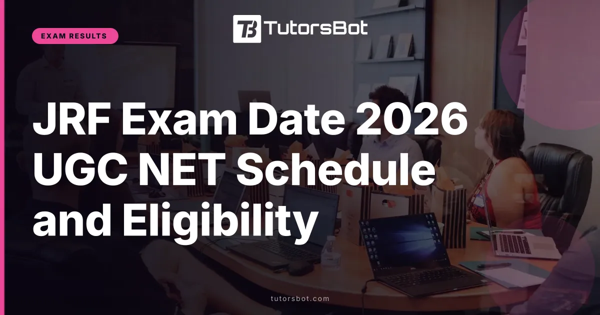 JRF Exam Date 2026 UGC NET Schedule and Eligibility