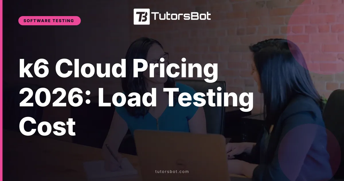 k6 Cloud Pricing 2026: Load Testing Cost