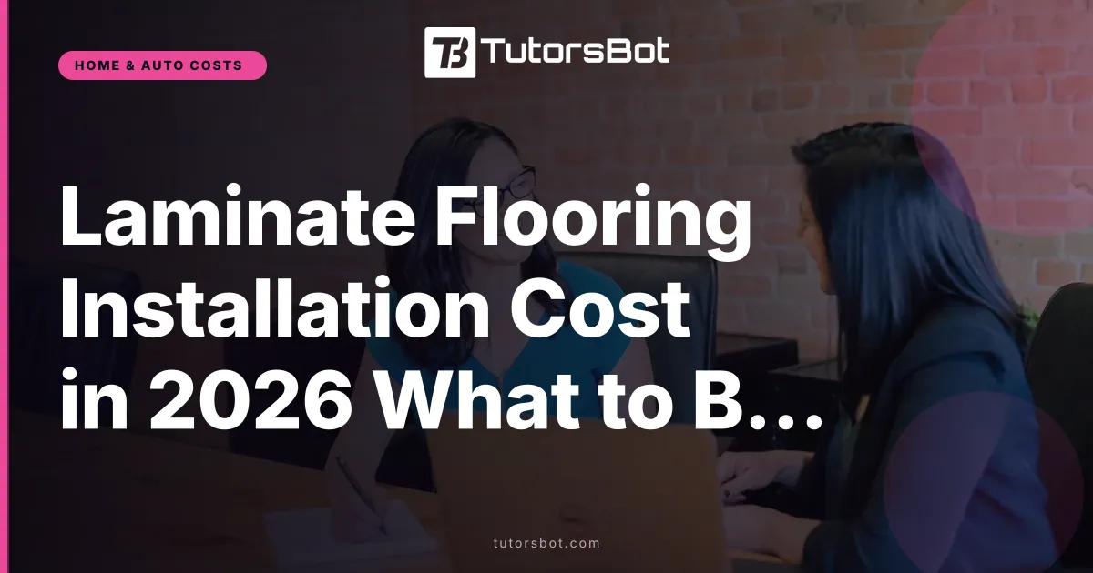 Laminate Flooring Installation Cost in 2026 What to Budget