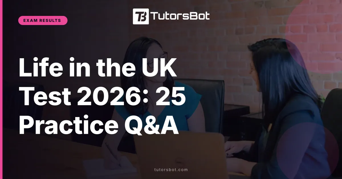 Life in the UK Test 2026: 25 Practice Q&A