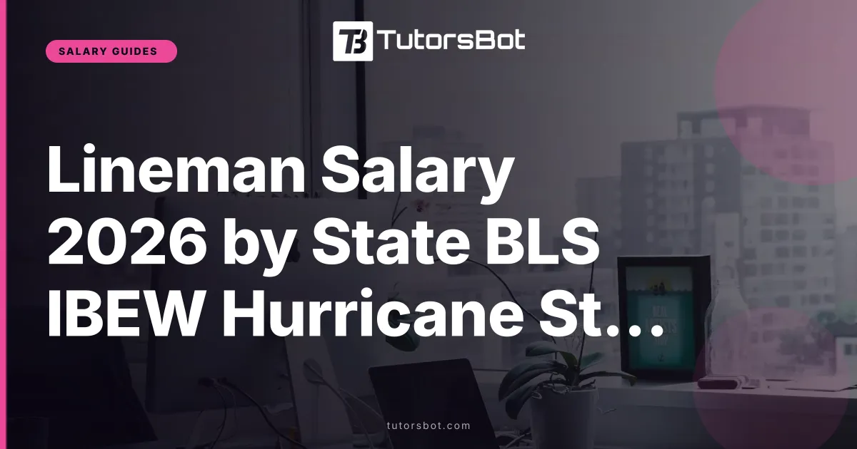 Lineman Salary 2026 by State BLS IBEW Hurricane Storm