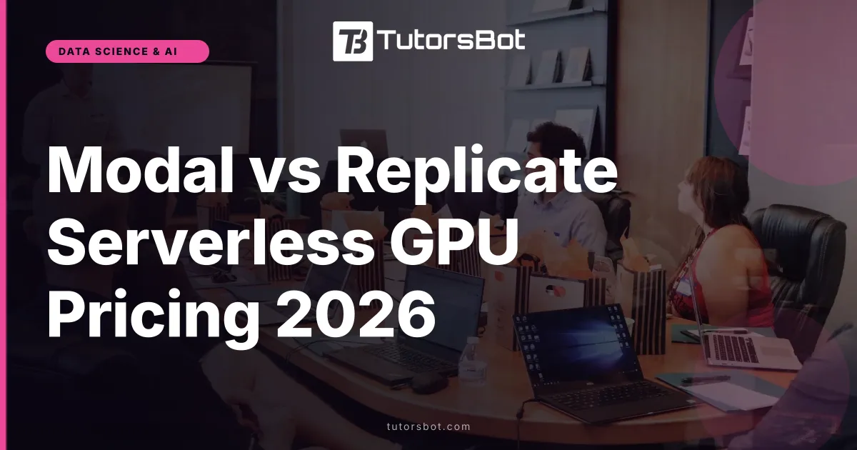 Modal vs Replicate Serverless GPU Pricing 2026