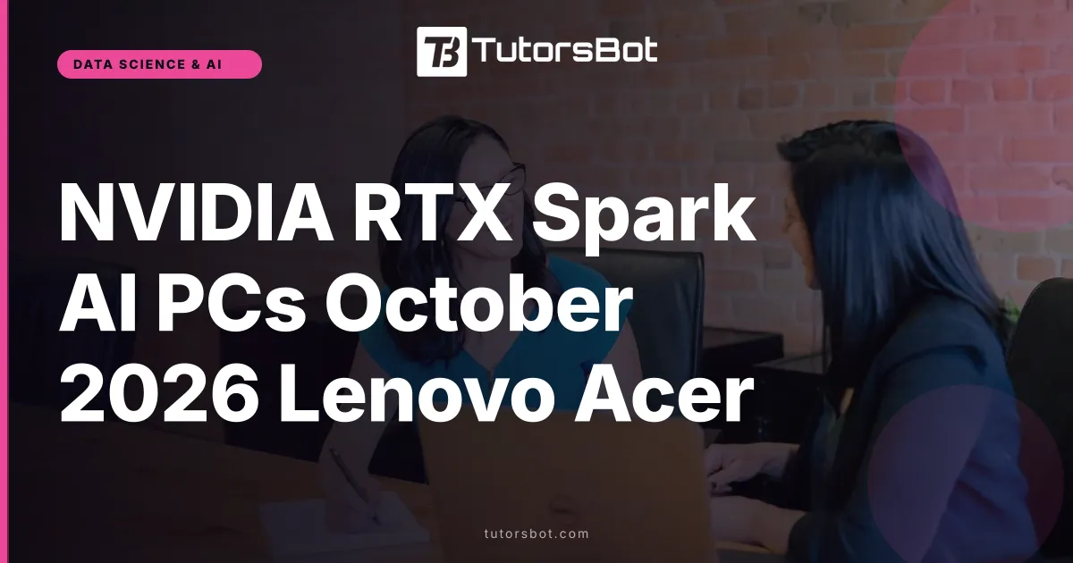 NVIDIA RTX Spark AI PCs October 2026 Lenovo Acer