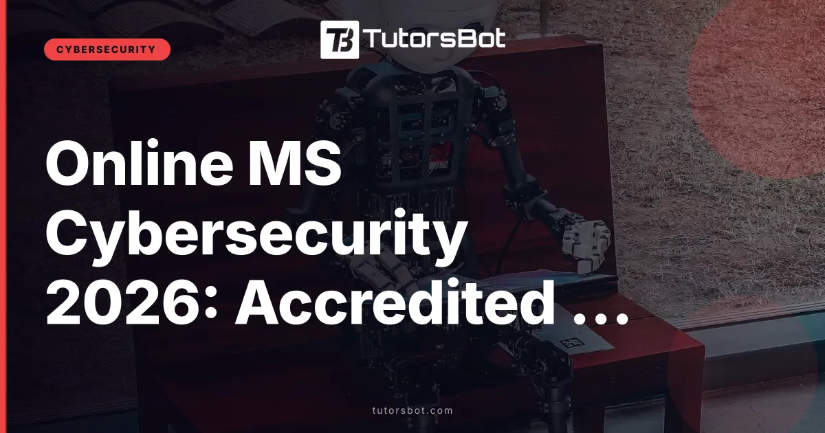 Online MS Cybersecurity 2026: Accredited NSA CAE