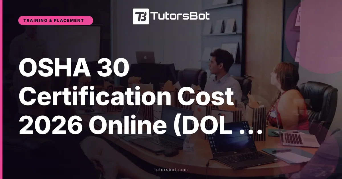 OSHA 30 Certification Cost 2026 Online (DOL Card)
