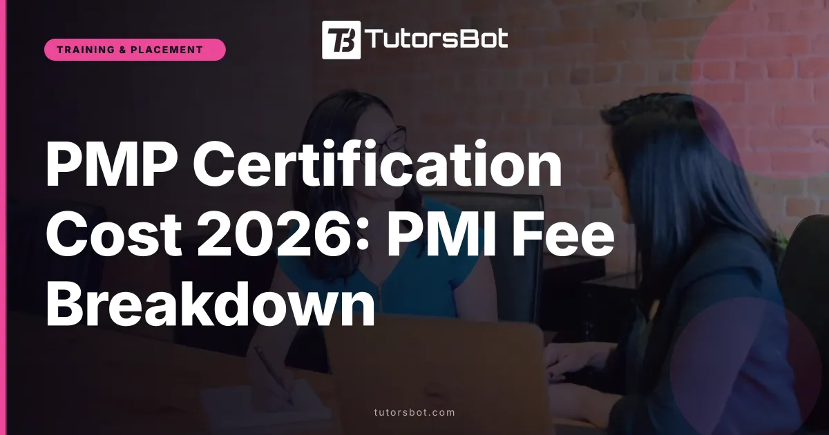 PMP Certification Cost 2026: PMI Fee Breakdown