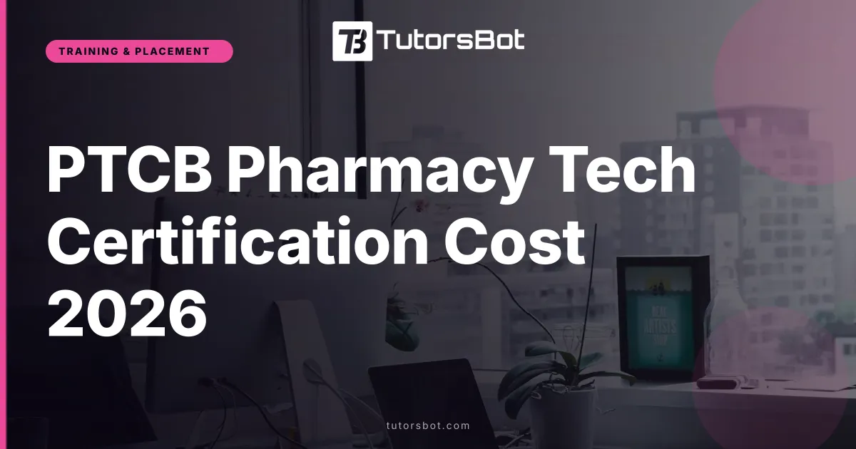 PTCB Pharmacy Tech Certification Cost 2026