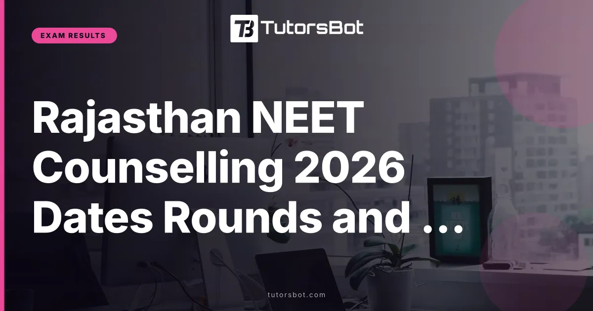 Rajasthan NEET Counselling 2026 Dates Rounds and Seats