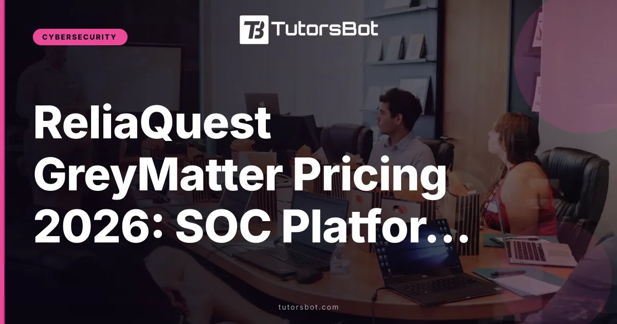 ReliaQuest GreyMatter Pricing 2026: SOC Platform Cost