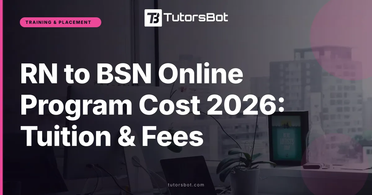 RN to BSN Online Program Cost 2026: Tuition & Fees