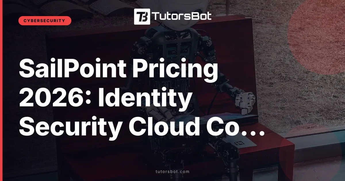 SailPoint Pricing 2026: Identity Security Cloud Cost Guide