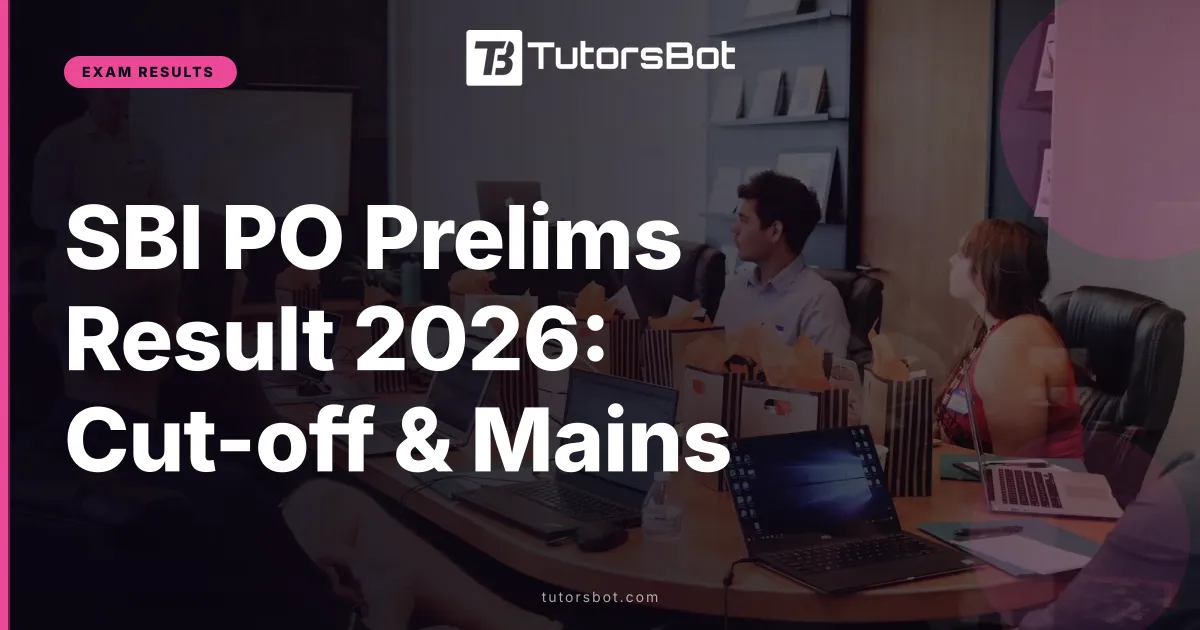 SBI PO Prelims Result 2026: Cut-off & Mains