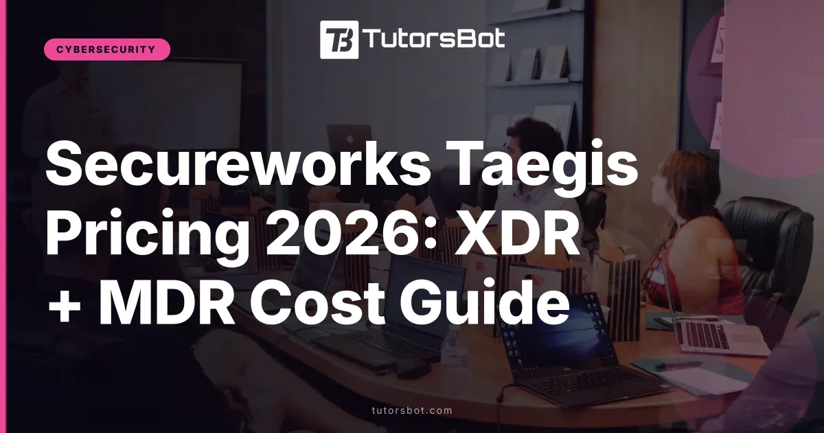 Secureworks Taegis Pricing 2026: XDR + MDR Cost Guide