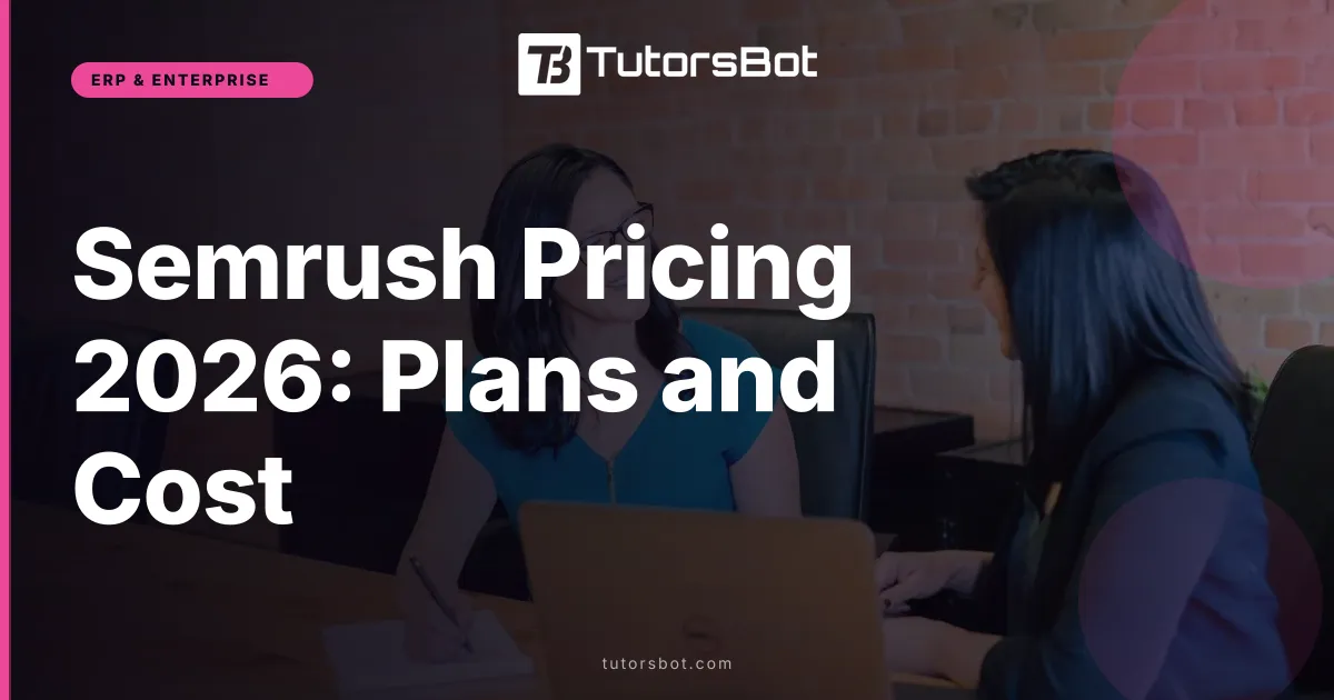 Semrush Pricing 2026: Plans and Cost