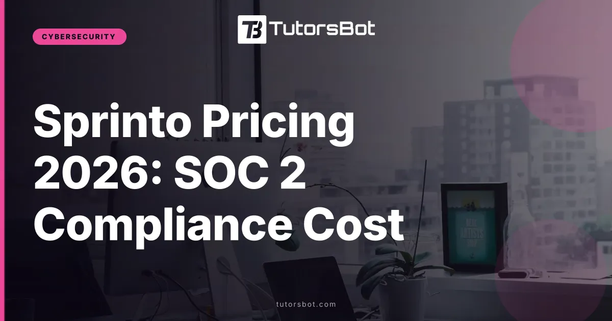 Sprinto Pricing 2026: SOC 2 Compliance Cost