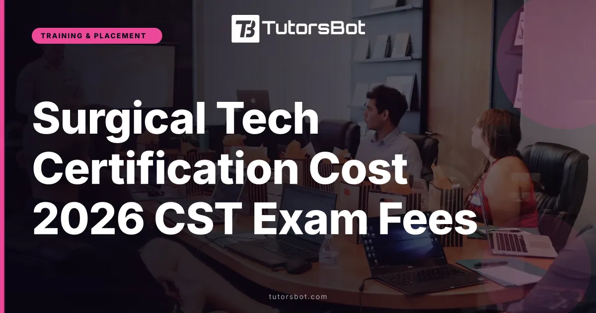 Surgical Tech Certification Cost 2026 CST Exam Fees