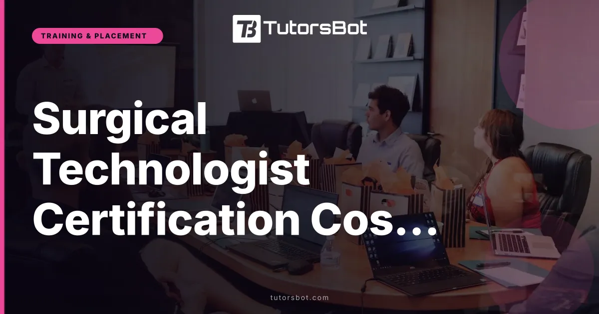 Surgical Technologist Certification Cost 2026: CST Fees