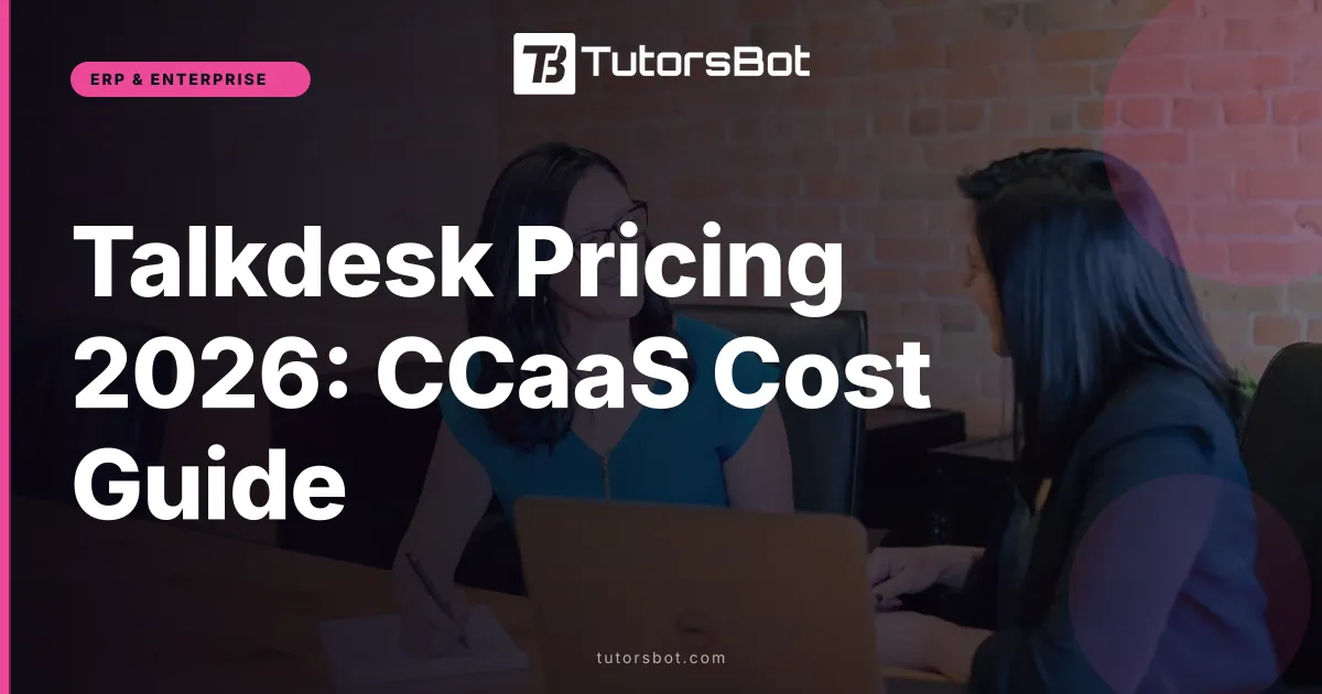 Talkdesk Pricing 2026: CCaaS Cost Guide