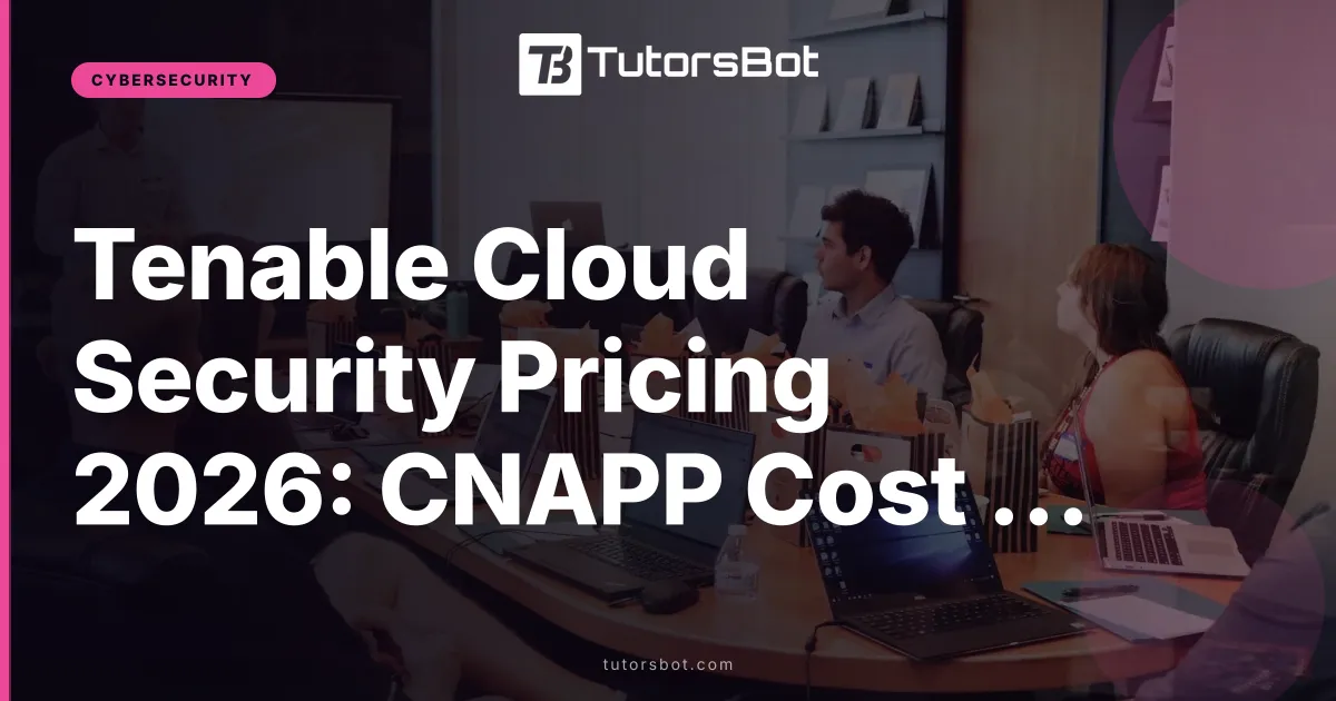 Tenable Cloud Security Pricing 2026: CNAPP Cost Guide