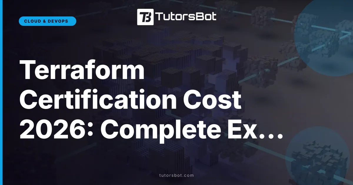 Terraform Certification Cost 2026: Complete Exam Fee and Budget Breakdown