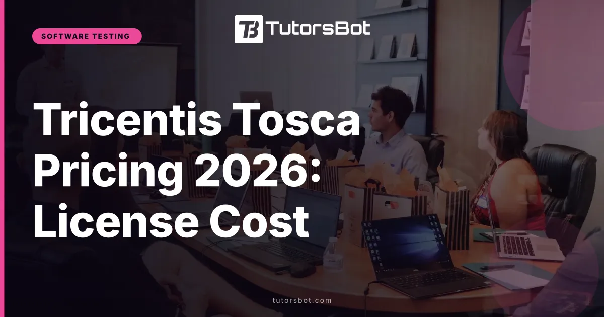 Tricentis Tosca Pricing 2026: License Cost