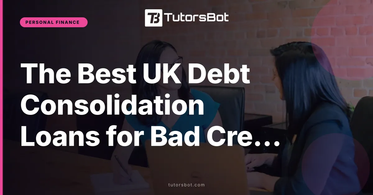 The Best UK Debt Consolidation Loans for Bad Credit in 2026