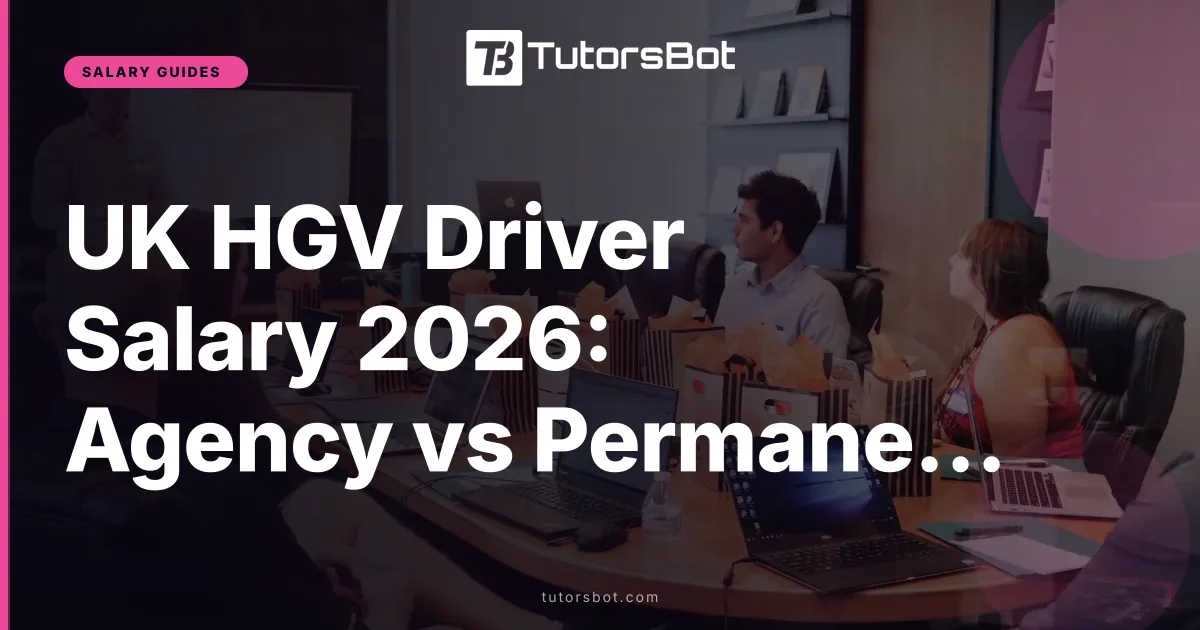 UK HGV Driver Salary 2026: Agency vs Permanent Pay