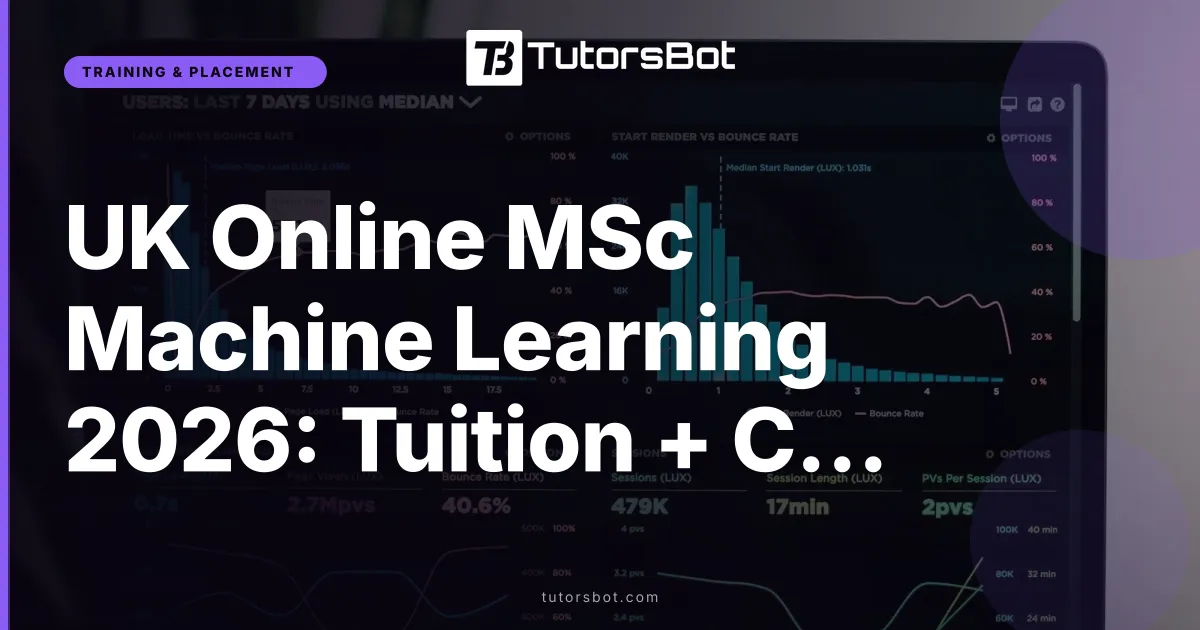 UK Online MSc Machine Learning 2026: Tuition + Costs