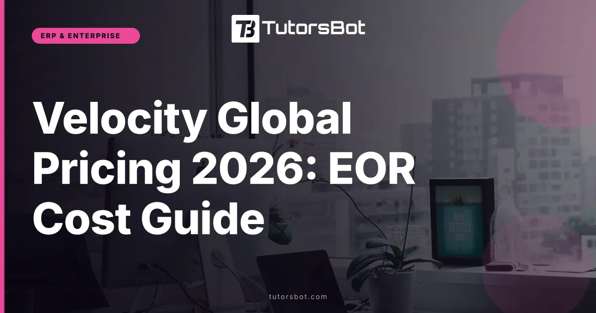 Velocity Global Pricing 2026: EOR Cost Guide