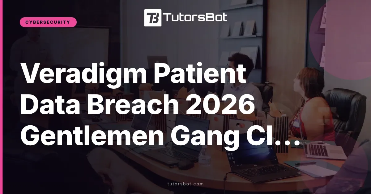 Veradigm Patient Data Breach 2026 Gentlemen Gang Claims