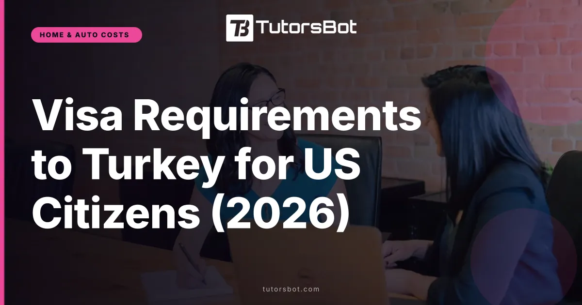 Visa Requirements to Turkey for US Citizens (2026)